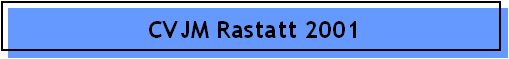 CVJM Rastatt 2001