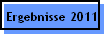 Ergebnisse 2011
