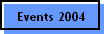 Events 2004