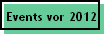 Events vor 2012
