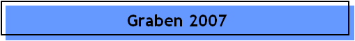 Graben 2007