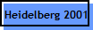 Heidelberg 2001