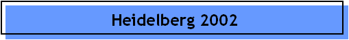 Heidelberg 2002