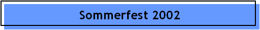 Sommerfest 2002